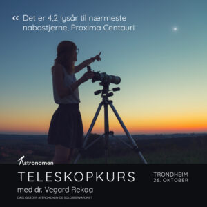 Astronomen Teleskopkurs Trondheim