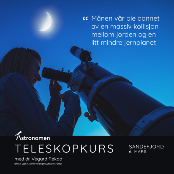 Teleskopkurs Sandefjord 6. mars 2025