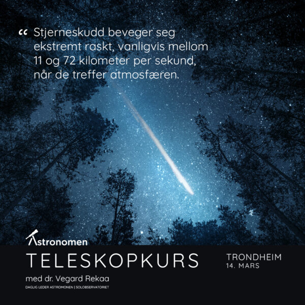 Teleskopkurs Trondheim 14. mars 2025