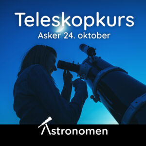 Teleskopkurs Asker 24. okt 2025 m/eget kurs for barn (8-12 år)